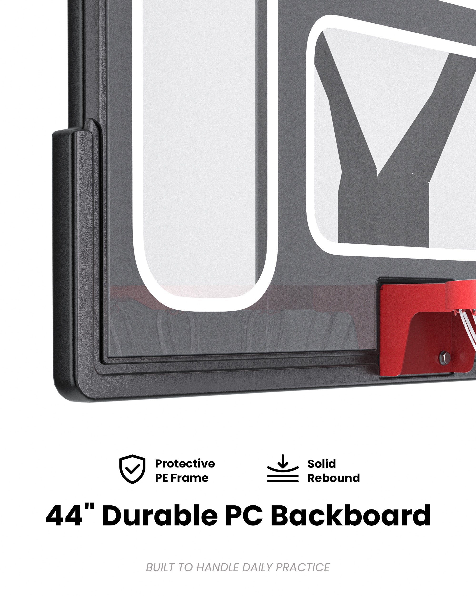 Durable 40 inch PC backboard with protective PE frame, built to withstand daily play and tough weather conditions.