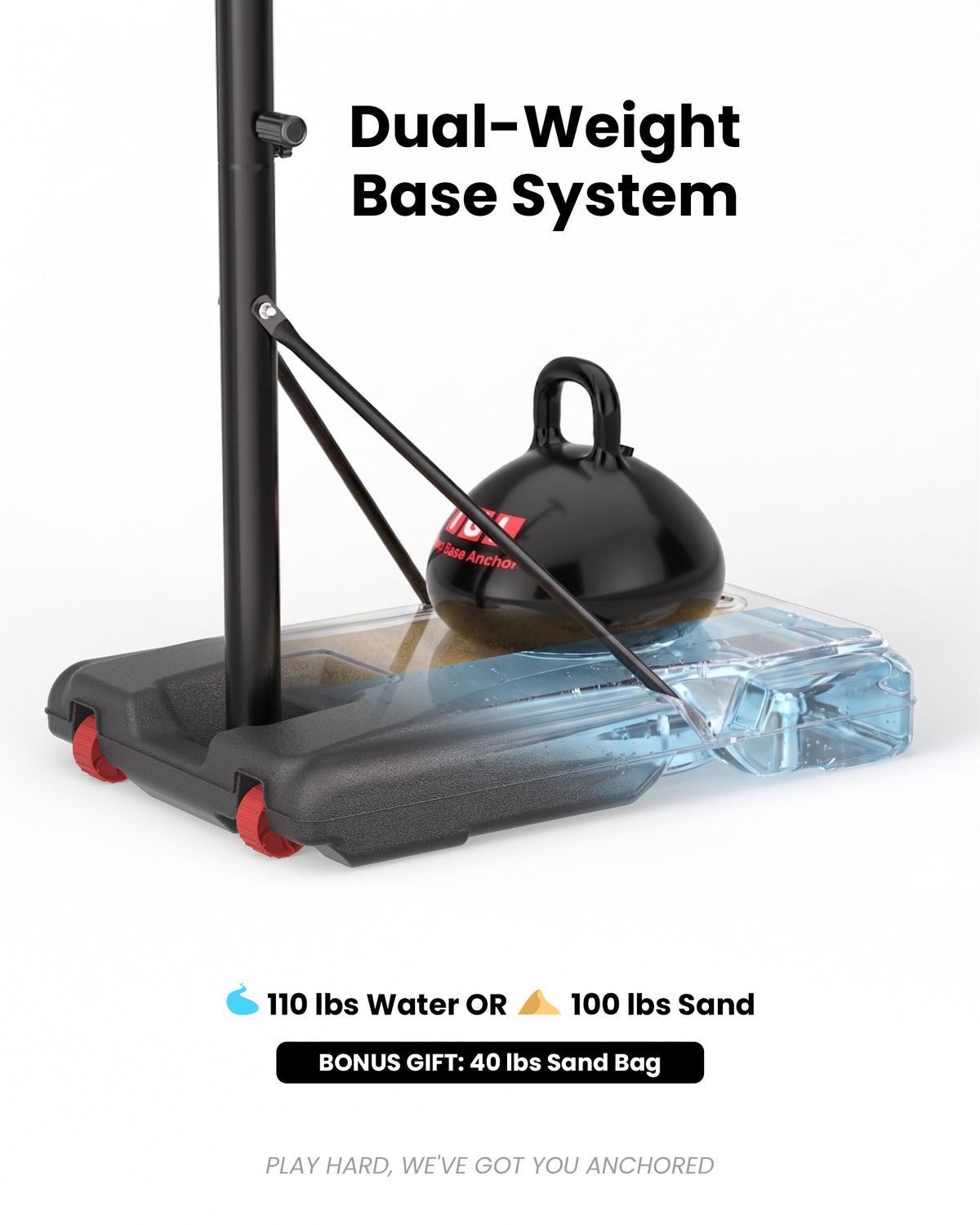 Stable portable hoop base holds 13.2 gallons of water or sand, plus a bonus weight bag for high-wind coastal areas.