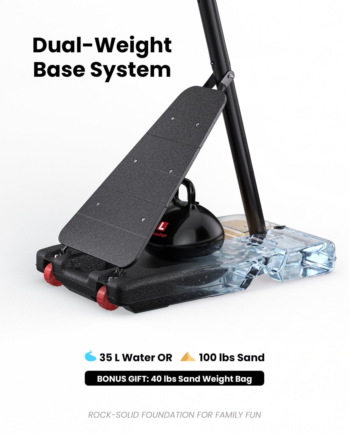 Stable portable hoop base holds 35L water or 100lbs sand, plus a bonus weight bag for high-wind coastal areas and open driveways.